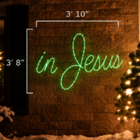In Jesus Sign (3'8" H x 3'10" W)